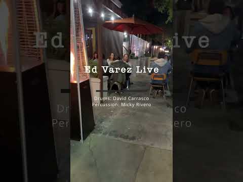 Ed Varez Live (Latin Music)