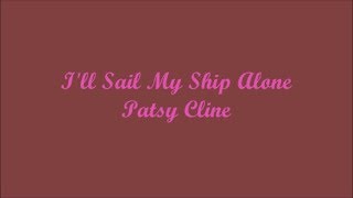 I&#39;ll Sail My Ship Alone (Voy A Navegar Mi Barco Sola) - Patsy Cline (Lyrics - Letra)