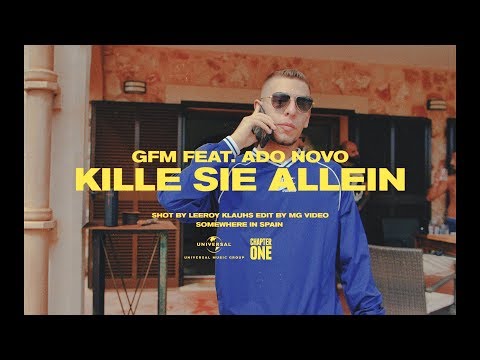GFM - Kille sie allein feat. Ado Novo (prod. by Mesh)