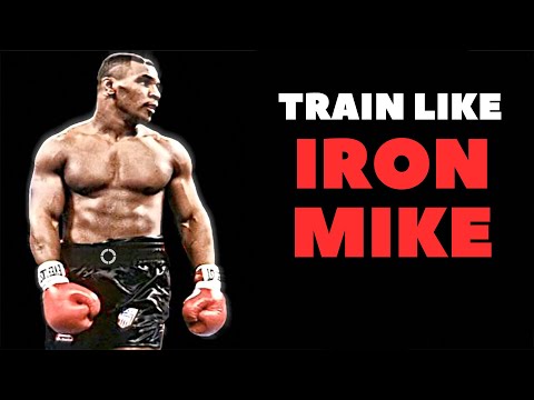 Mike Tyson: How to Train Like a Champion