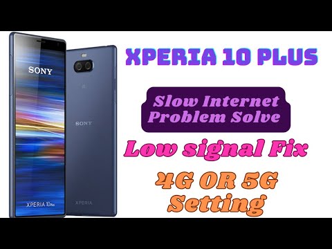 Sony xperia 10 Plus Internet Setting Slow Data Solution | Low Network Signal Problem Solved