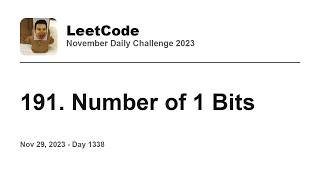 YouTube video 'Daily Leetcode #1338: Nov 29, 2023 - 191. Number of 1 Bits'