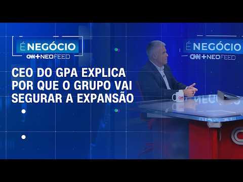 PCAR3: GPA não deve expandir nos próximos dois anos, afirma CEO | É Negócio
