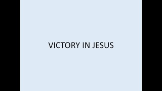 Victory in Jesus - Lyric Video (Arr. - Lifeway Worship, Travis Cottrell)