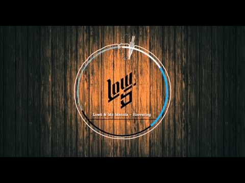 Low5 & Mc Mennis - Hoovering
