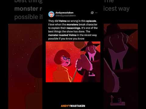 They did Velma so wrong in this episode. I love when the monsters break character to explain their
