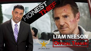 HONEST THIEF TRAILER REACTION - Liam Neeson | Storyline | Cast | Review