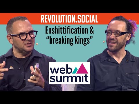 Enshittification and “Breaking Kings” (with Cory Doctorow at Web Summit)