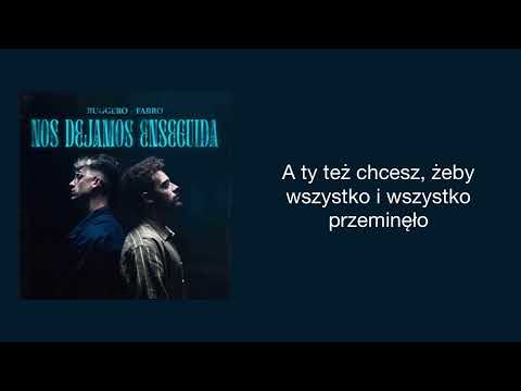 RUGGERO, FABRO - Nos Dejamos Enseguida [TŁUMACZENIE PL]
