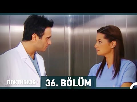 Doktorlar 36. Bölüm