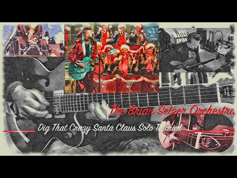 Brian Setzer Orchestra ‘Dig That Crazy Santa Claus' Guitar Solo Lesson #gretsch #rockabilly