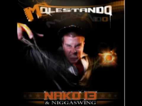 Nako13 & Niggaswing·Molestando(con Dj Mario)