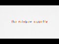 the rainbow cassette by mazie