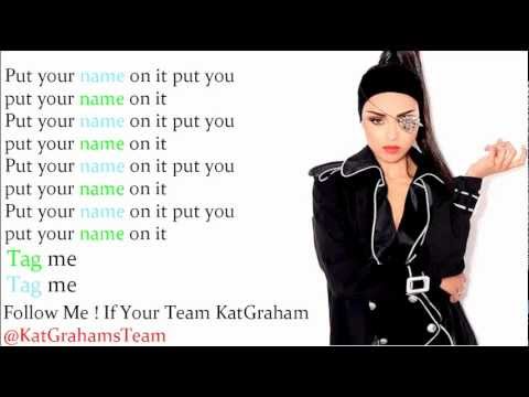 Kat Graham - Put Your Graffiti On Me Lyrics Video