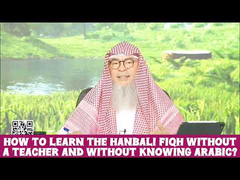 How to learn Hanbali fiqh without a teacher & without knowing Arabic #Assim #hanbali assim al hakeem