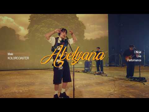 Maki - Abelyana (Official Live Performance)