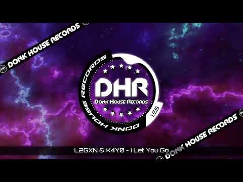 L2GXN & K4Y0 - I Let You Go - DHR UK Bounce 🔥