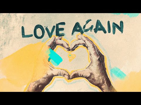 Video thumbnail for Love Again