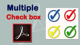 How to add multiple Checkboxes in a Fillable PDF Form using Adobe Acrobat pro-2022