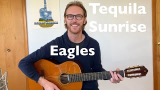 The Eagles - Tequila Sunrise Guitar Lesson | Strumming, Riffs + Solo