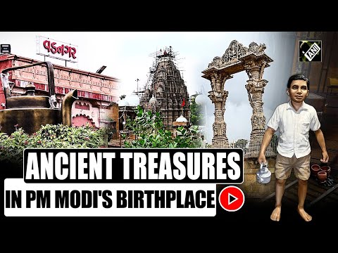 Know About Historical Treasures in PM Modi’s Birthplace Vadnagar