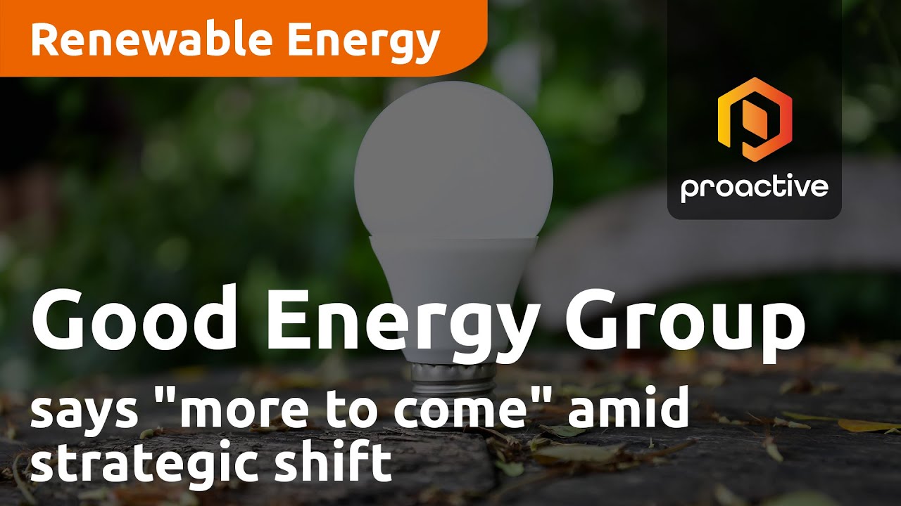 Good Energy Group says "more to come" amid strategic shift