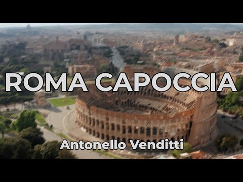 Antonello Venditti - Roma Capoccia TESTO
