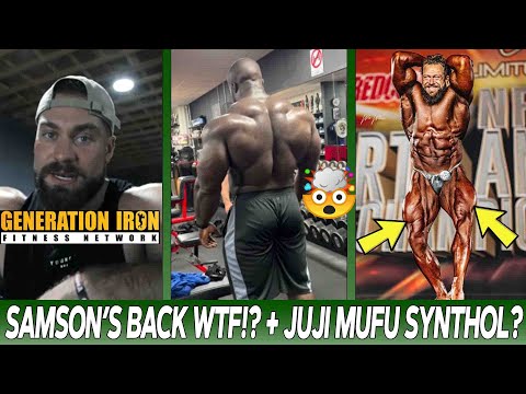 Samson Dauda CRAZY BACK! + Did Juji Mufu Use Synthol? + Chris Bumstead Generation Iron Documentary