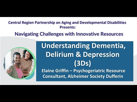 Understanding Dementia, Delirium and Depression (3Ds)