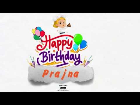Happy Birthday Prajna