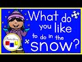 What Do You Like To Do In The Snow Winter Outdoor Activities Vocabulary For ESL Kids