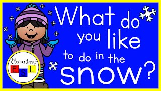 What Do You Like to Do in the Snow? Winter Outdoor Activities Vocabulary for ESL Kids