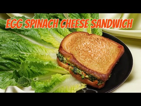 CRISPY EGG SPINACH CHEESE SANDWICH | EASY AND DELICIOUS BREAKFAST