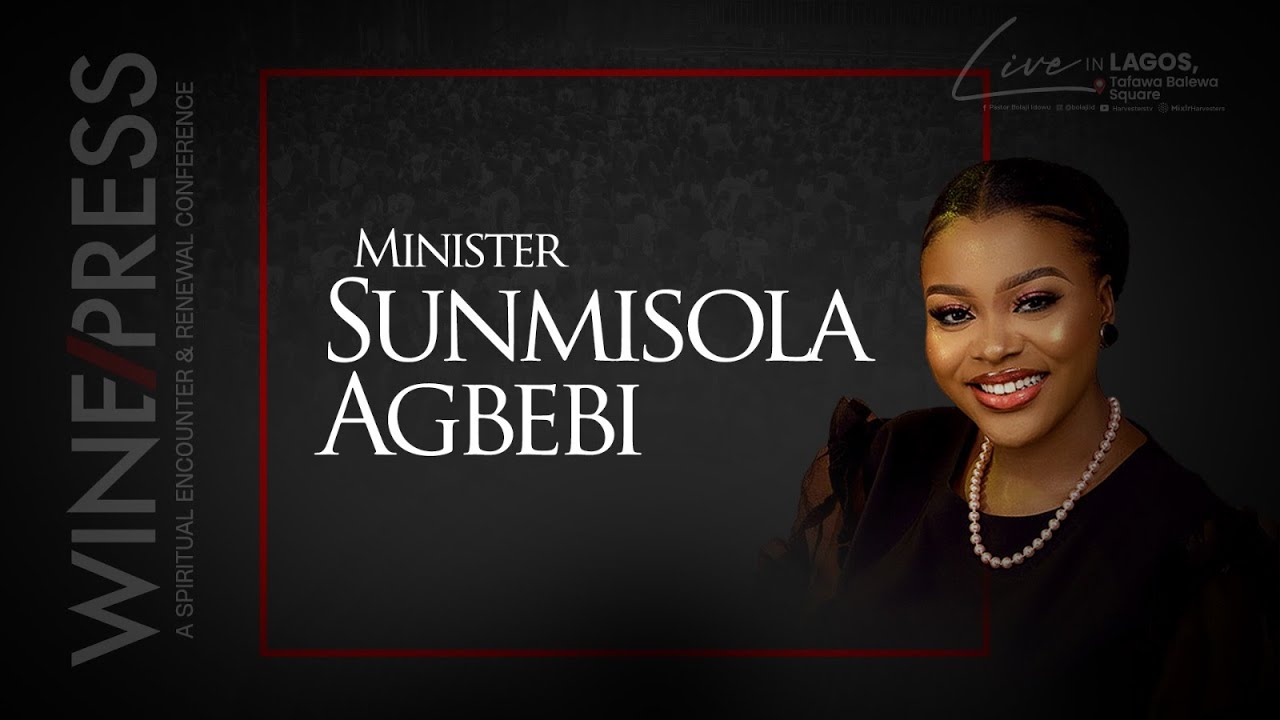 Winepress 2024 || Sunmisola Agbebi