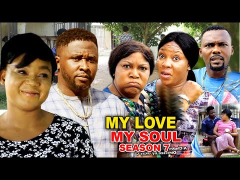 MY LOVE MY SOUL SEASON 7 -(New Trending Movie)Rachel okonkwo&Onny Micheal 2022 Latest Nigerian Movie