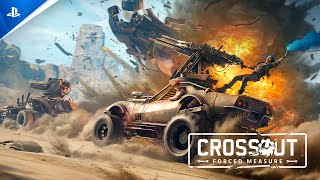 Crossout - Forced Measure Update Trailer | PS5 & PS4 Trailer
