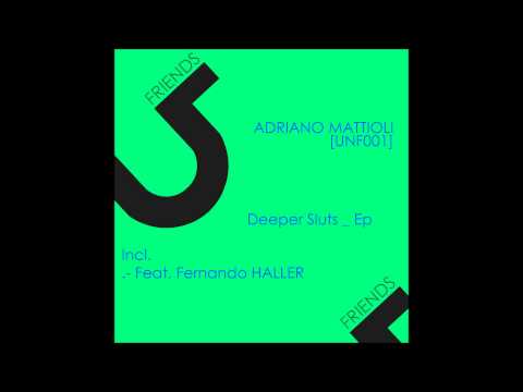 [UNF001] Adriano Mattioli - Groovie Groupie (Original Mix) [Unifriends Records]