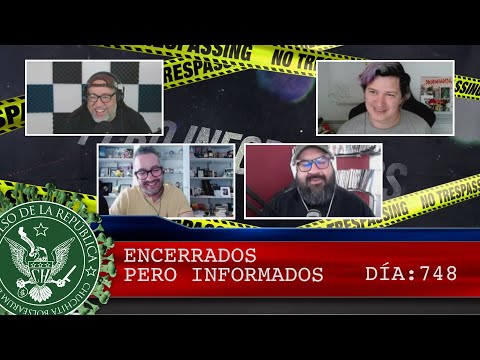 ENCERRADOS PERO INFORMADOS 748 - EL PULSO DE LA REPÚBLICA