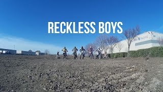 Crow Valleys Reckless Boys.