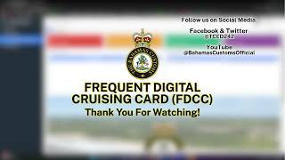 Bahamas Customs FDCC (Frequent Digital Cruising Card) Tutorial