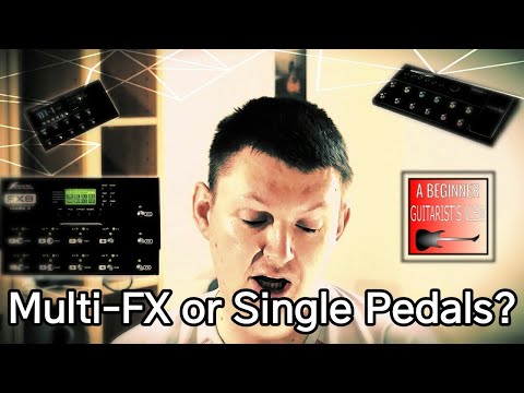 Which is best? Individual guitar pedals vs multi-effects?