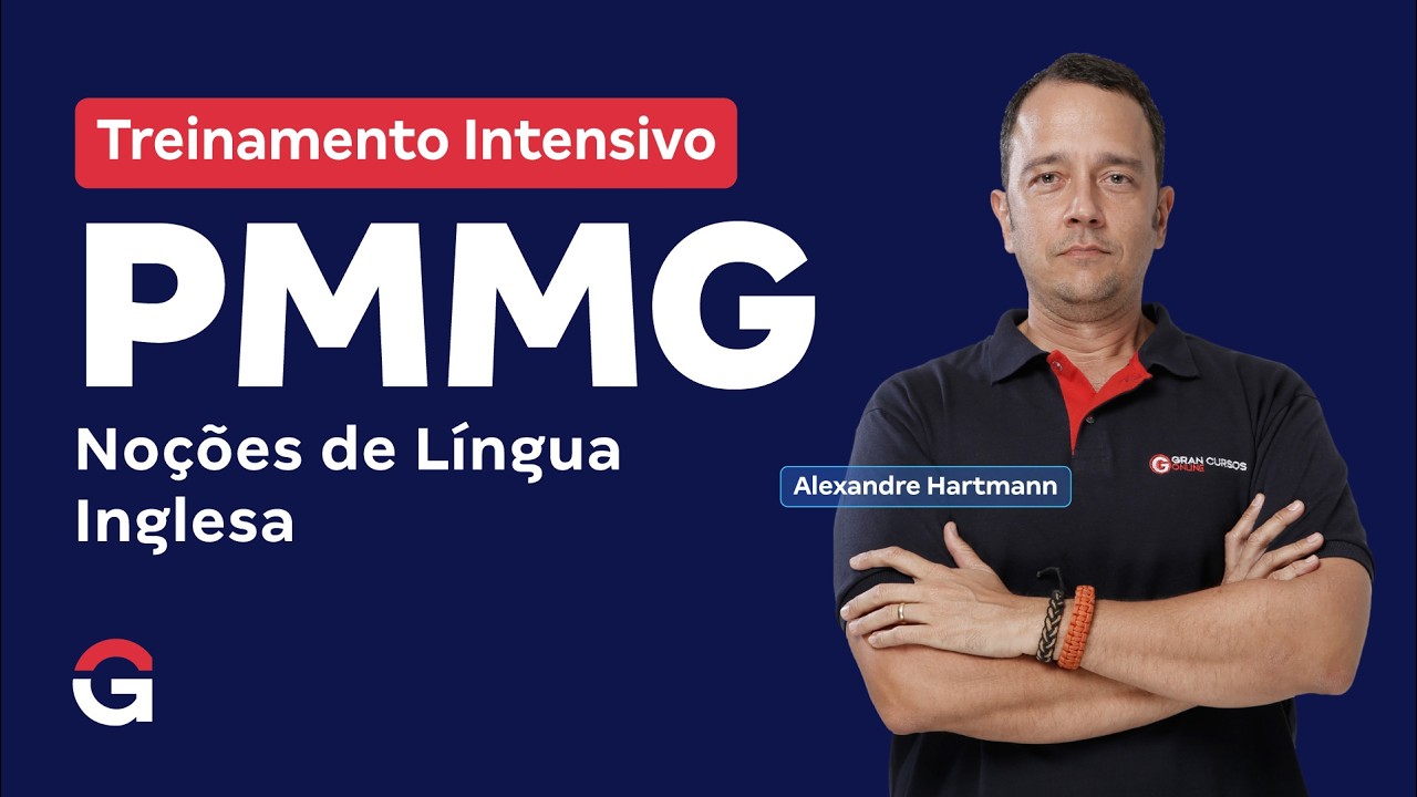 Treinamento Intensivo PM MG - Oficial | Noções de Língua Inglesa | com Alexandre Hartmann