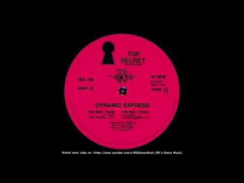 Dynamic Express - The Next Train (Mix Version) (90's Dance Music) ✅