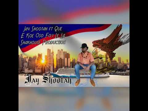 Jay Shootah ft Que - E Koe Oso Foi Le La (New Samoan Rap Song)