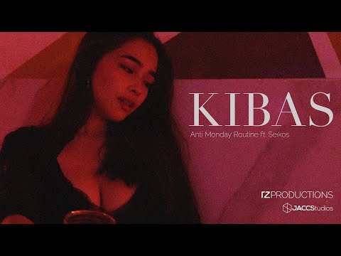 Kibas - Anti Monday Routine x Seikos