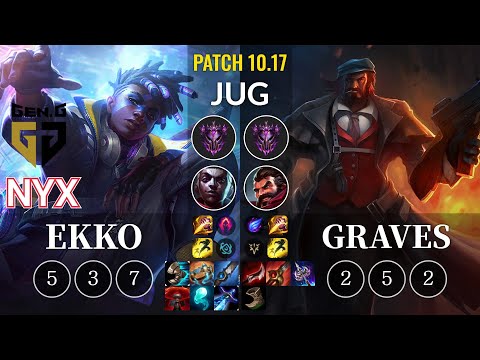GEN Nyx Ekko vs Graves Jungle - KR Patch 10.17