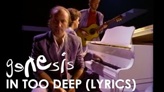 Genesis - In Too Deep (Official Lyrics Video)