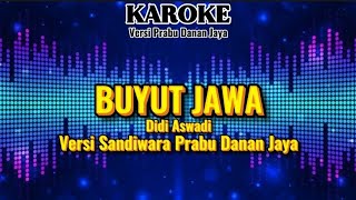 Download lagu KAROKE || BUYUT JAWA (DIDI ASWANDi) || Versi Sandiwara Prabu Danan Jaya mp3