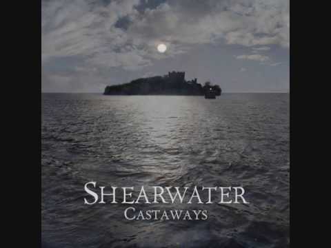 Shearwater - Castaways