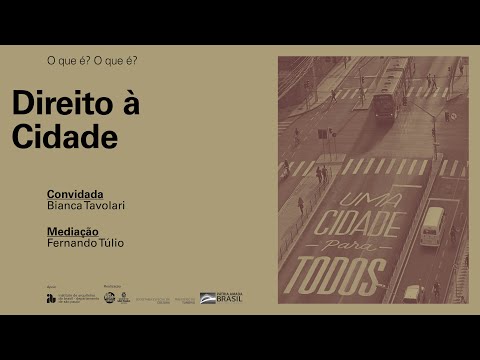 Direito à Cidade | O que é? O que é? Arquitetura e Cidade #1